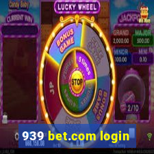 939 bet.com login